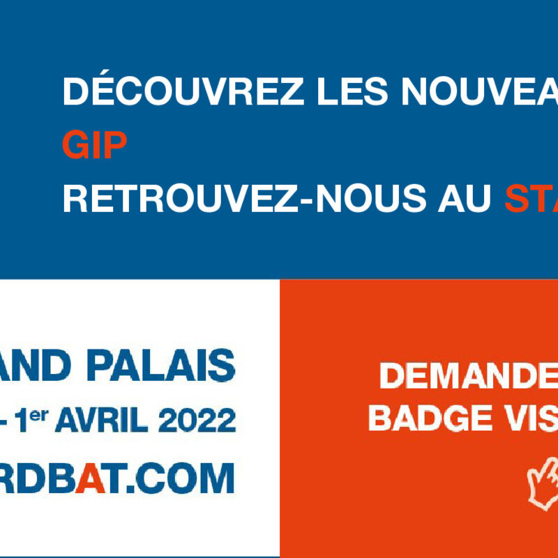BatiGip Nord - salon NordBat 2022 du 30/03 au 01/04 à Lille Grand Palais