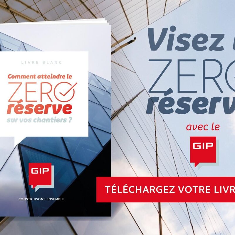 Livre Blanc - Comment atteindre le ZÉRO réserve sur vos chantiers ?